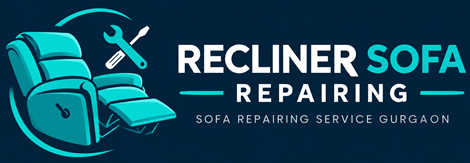 Recliner Sofa Repair Gurgaon